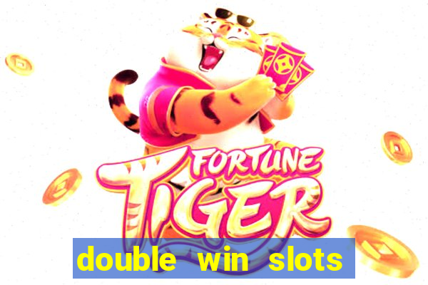 double win slots casino game